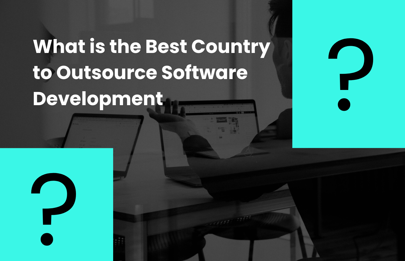 best countries to outsource software development