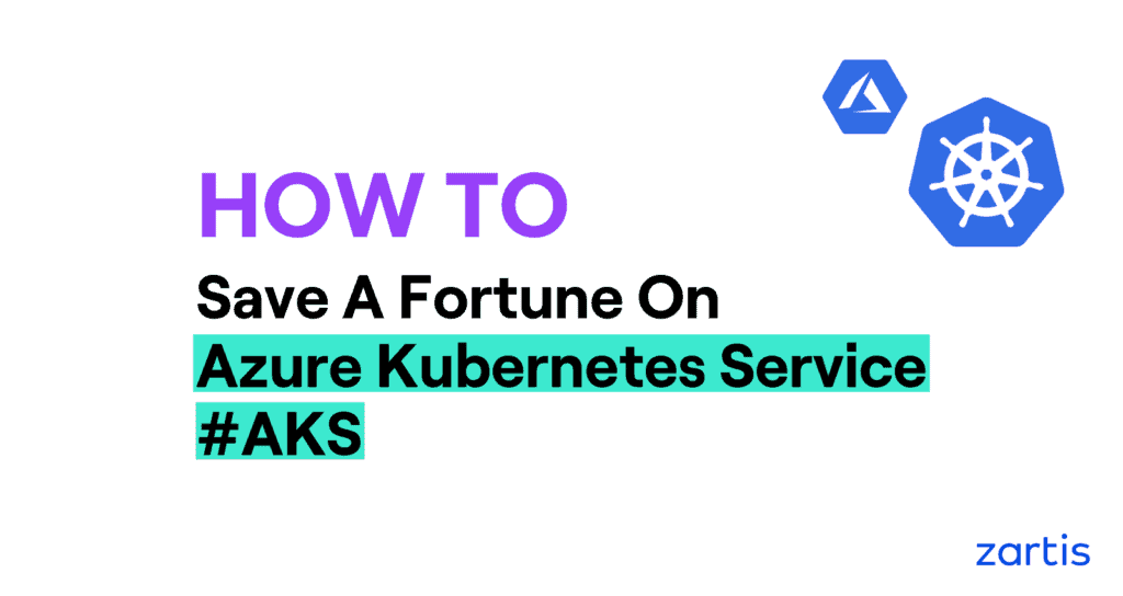 cost saving strategies for Azure Kubernetes Service, also known as AKS