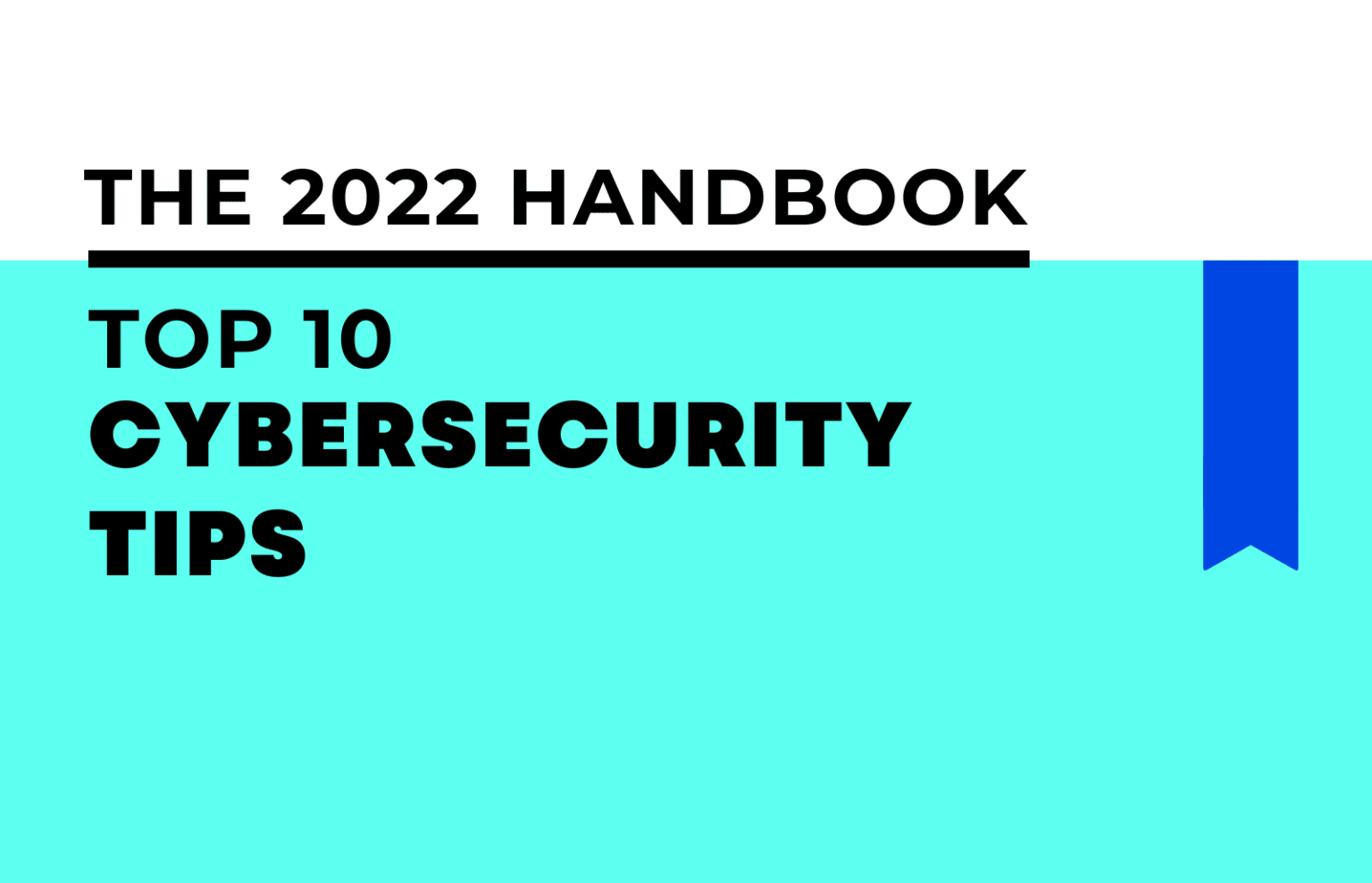 Top 10 Cybersecurity Tips - Quick Guide | Zartis