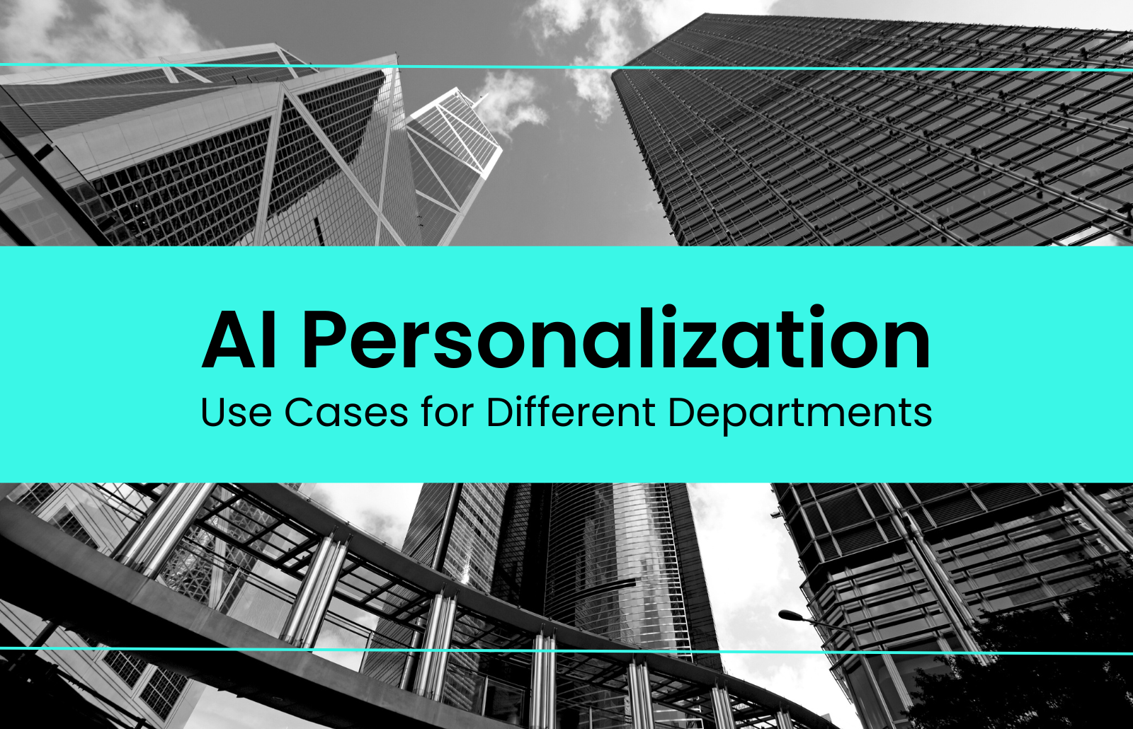 AI Personalization - Use Cases for Different Departments