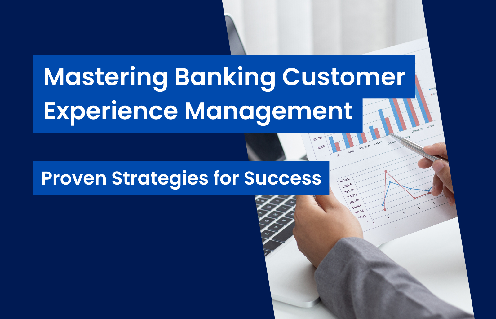 Banking Customer Experience Management